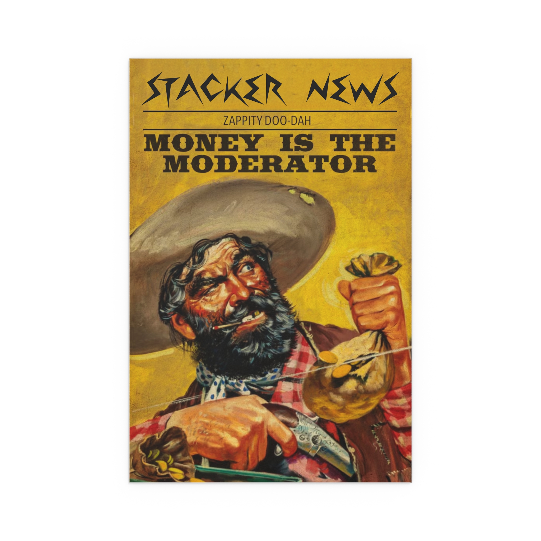 Money is the Moderator Series #06 Zappity Doo-dah