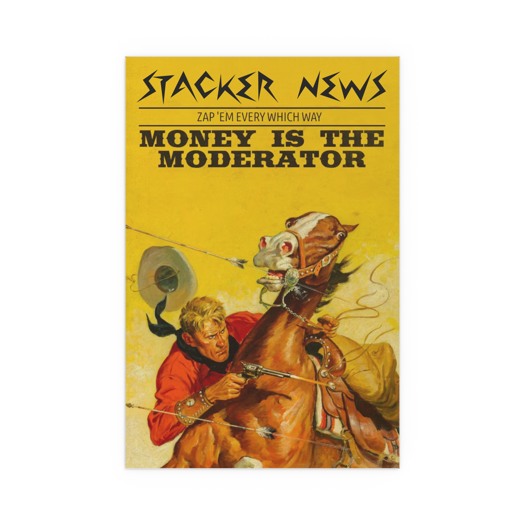 Money is the Moderator Series #02 Zap’ em Every Which Way