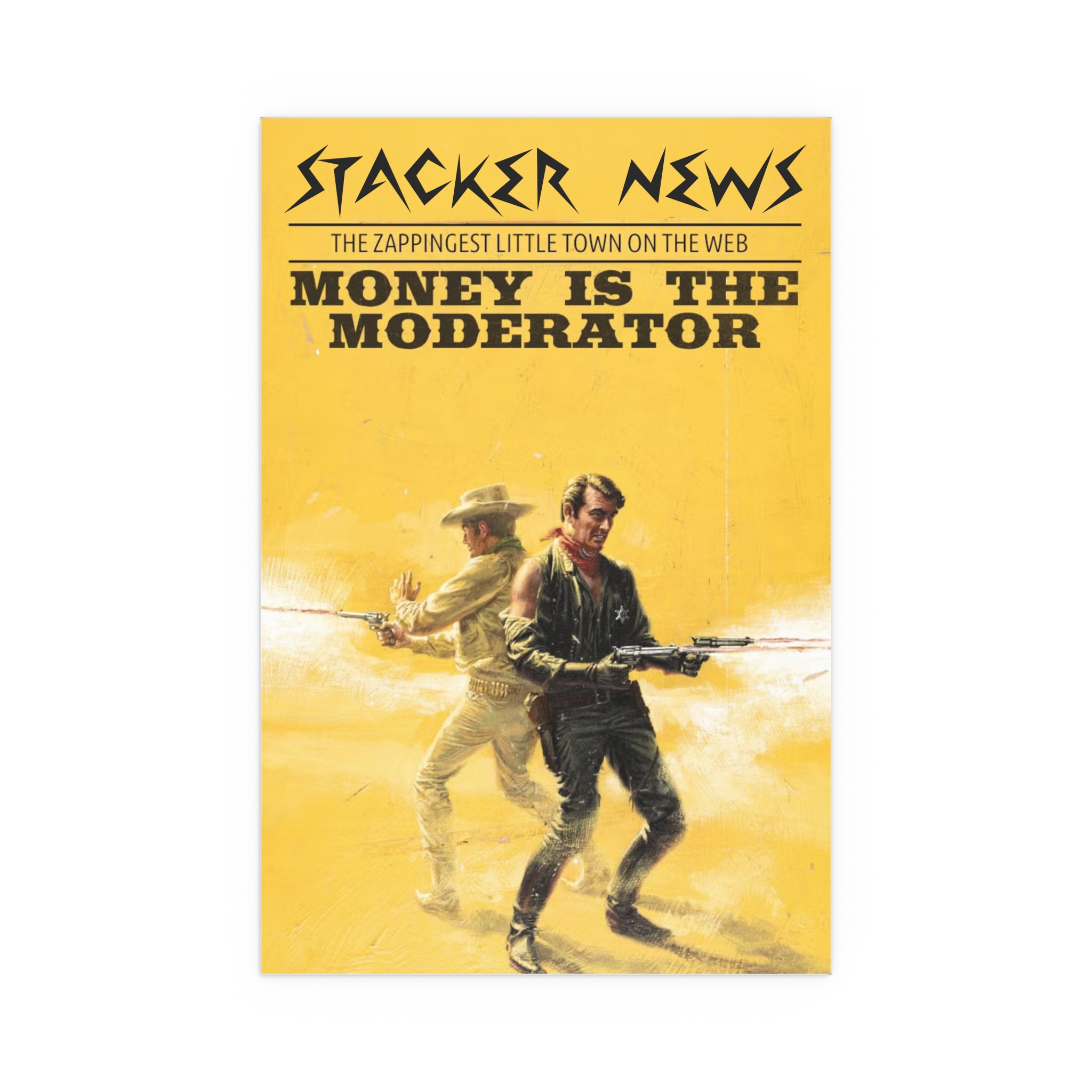 Money is the Moderator Series #01 The Zappingest Little Town on the Web