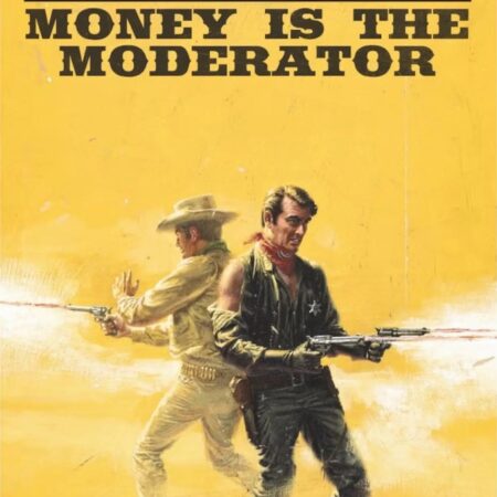 Money is the Moderator Series #01 The Zappingest Little Town on the Web